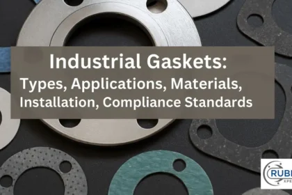 Overview of industrial gaskets including types, applications, materials, installation methods, and compliance standards